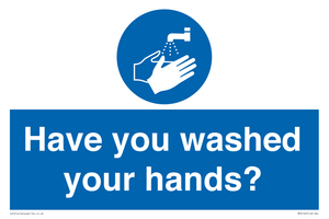 Have you washed your hands?